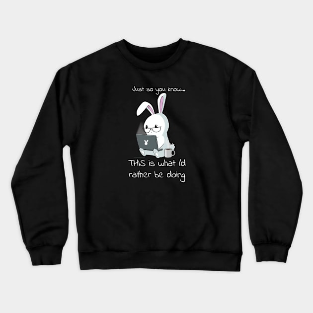 This Is What Computer Nerds Prefer To Do Crewneck Sweatshirt by NerdShizzle